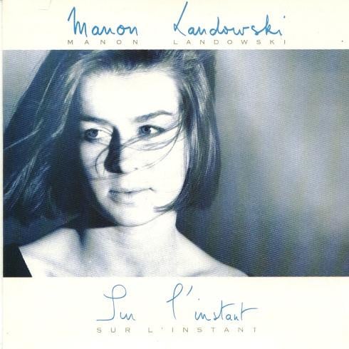 Manon Landowski - Sur L'instant