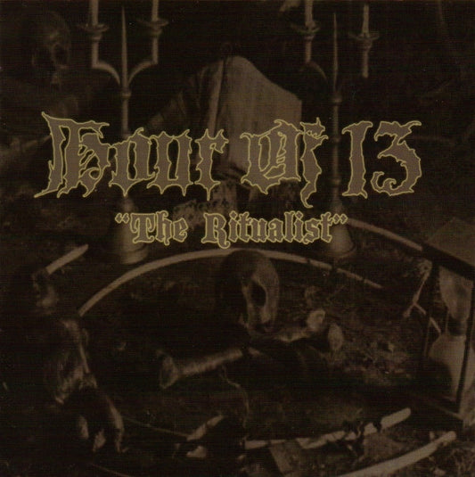 Hour Of 13 - The Ritualist