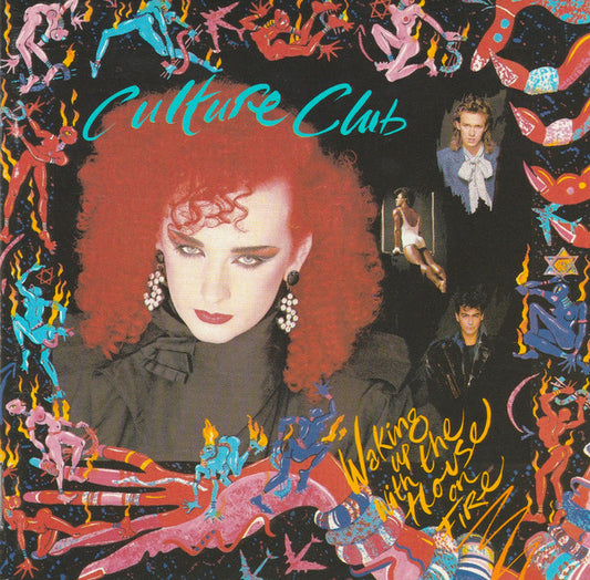 Culture Club - Waking Up With The House On Fire