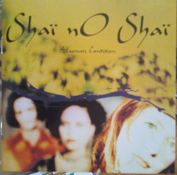 Shaï No Shaï - Human Condition