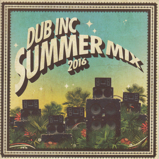 Dub Incorporation - Summer Mix 2016