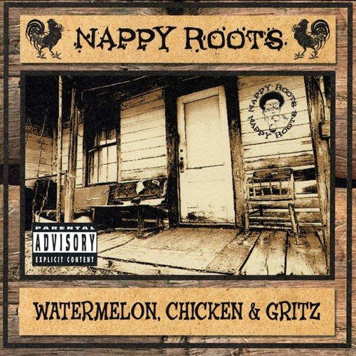 Nappy Roots – Watermelon, Chicken & Gritz