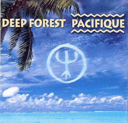 Deep Forest - Pacifique