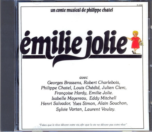 Emilie Jolie - (Un Conte Musical De Philippe Chatel)