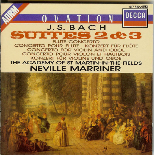 Johann Sebastian Bach, Academy Of St. Martin-in-the-Fields, The, Sir Neville Marriner - Suites 2 & 3