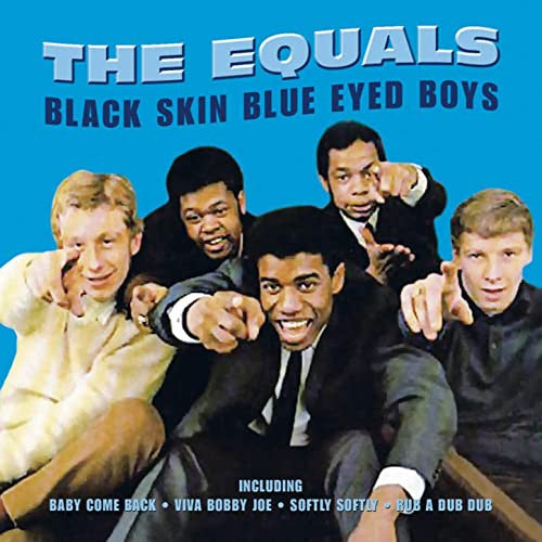 Equals, The - Black Skin Blue Eyed Boys