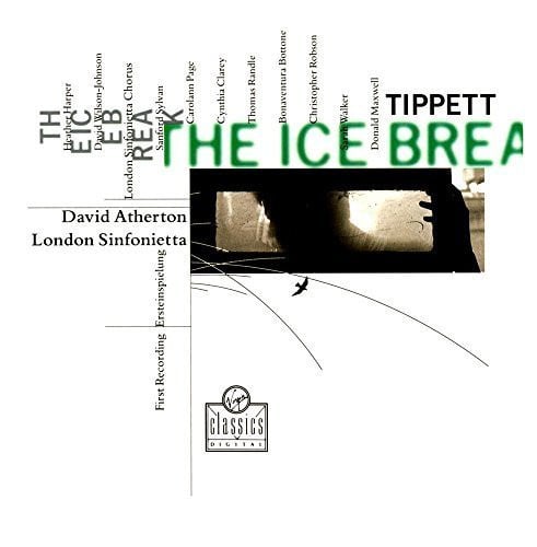 Sir Michael Tippett - The Ice Break
