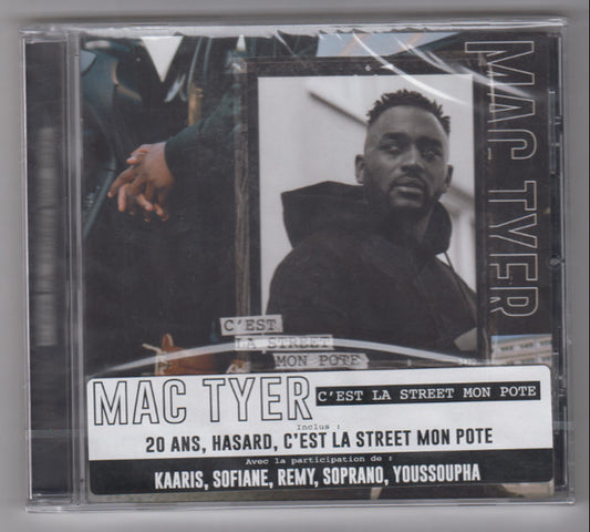 Mac Tyer - C'est La Street Mon Pote