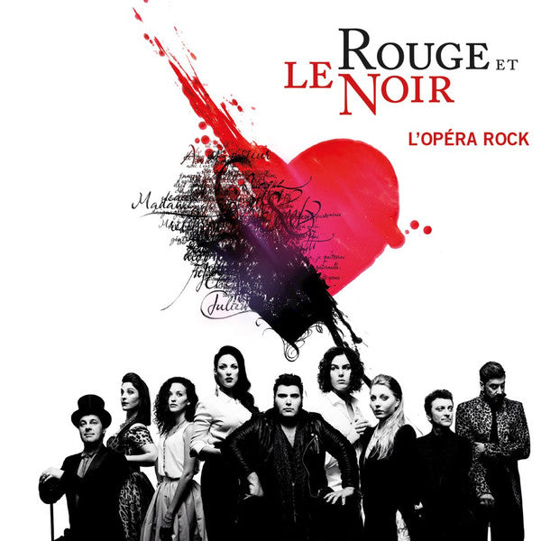 Le Rouge et le Noir - Le Rouge et le Noir L'Opéra Rock