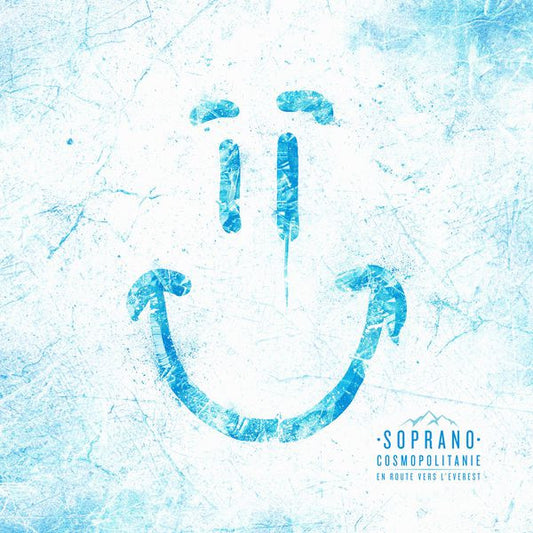 Soprano – Cosmopolitanie: En Route Vers L'Everest