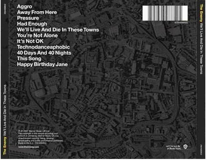 The Enemy - We'll Live And Die In These Towns
