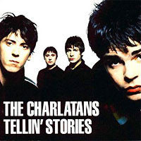 The Charlatans - Tellin' Stories