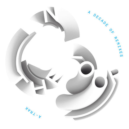 A-Trak - In The Loop: A Decade Of Remixes