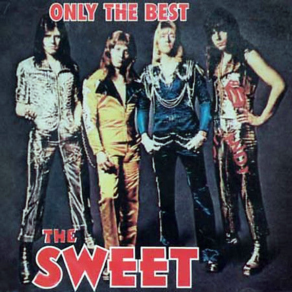 The Sweet - Only The Best