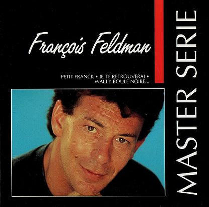 François Feldman - Master Serie