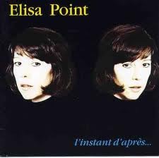 Elisa Point - L'instant D'après...