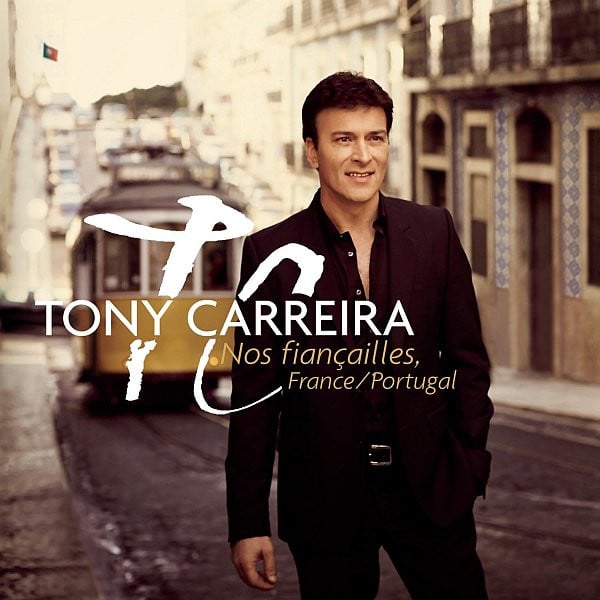 Tony Carreira - Nos Fiançailles, France / Portugal