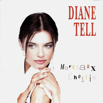 Diane Tell - Morceaux Choisis