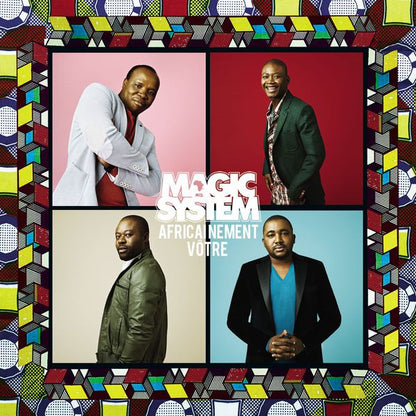 Magic System - Africainement Vôtre