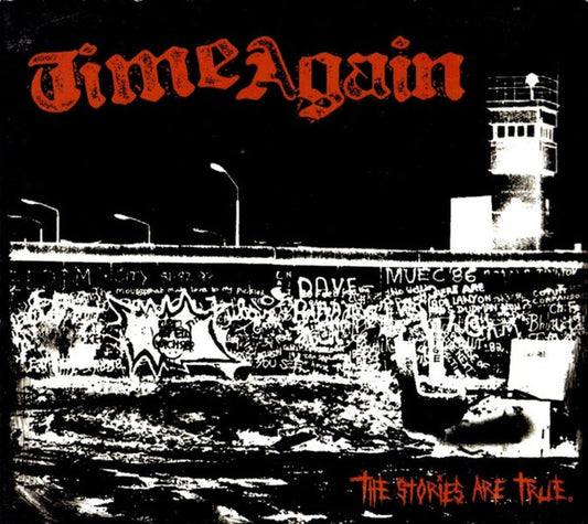 Time Again - The Stories Are True