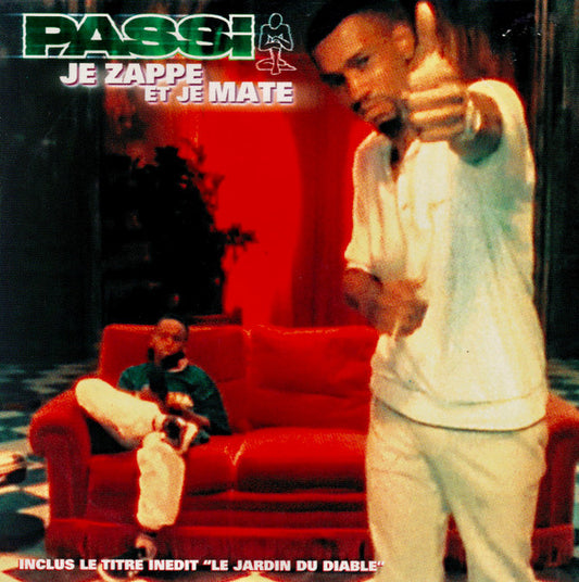 Passi - Je Zappe Et Je Mate