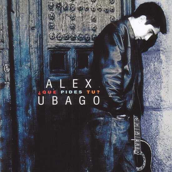 Alex Ubago – ¿Que Pides Tu?