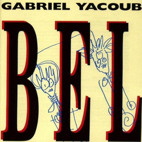 Gabriel Yacoub - Bel