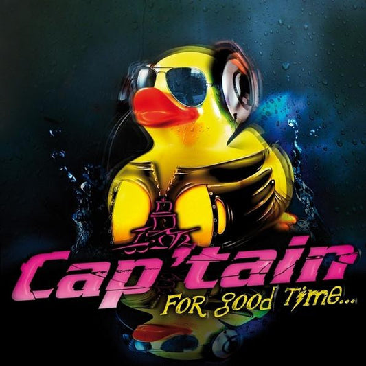 Cap'tain For Good Time...