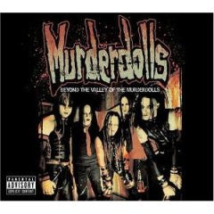 Murderdolls - Beyond The Valley Of The Murderdolls
