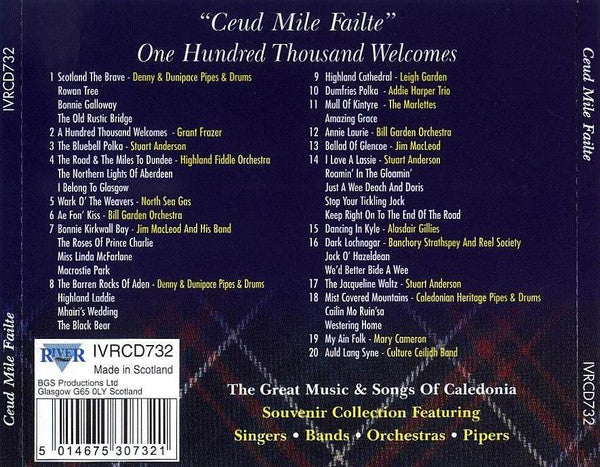 "Ceud Mile Failte" One Hundred Thousand Welcomes To Scotland