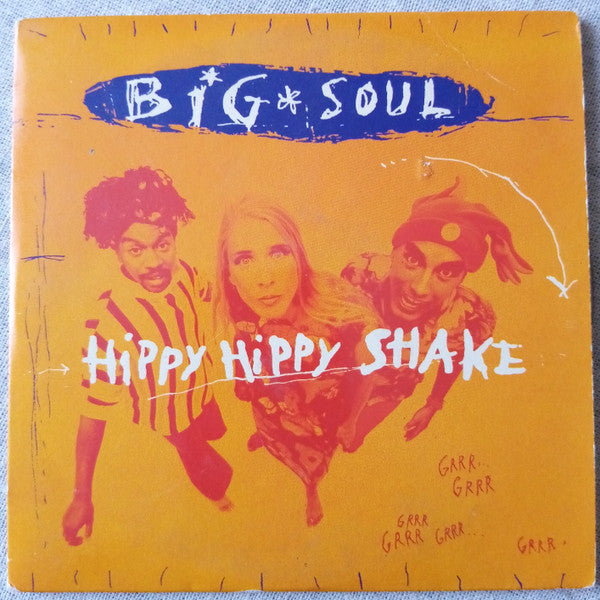 Big Soul - Hippy Hippy Shake