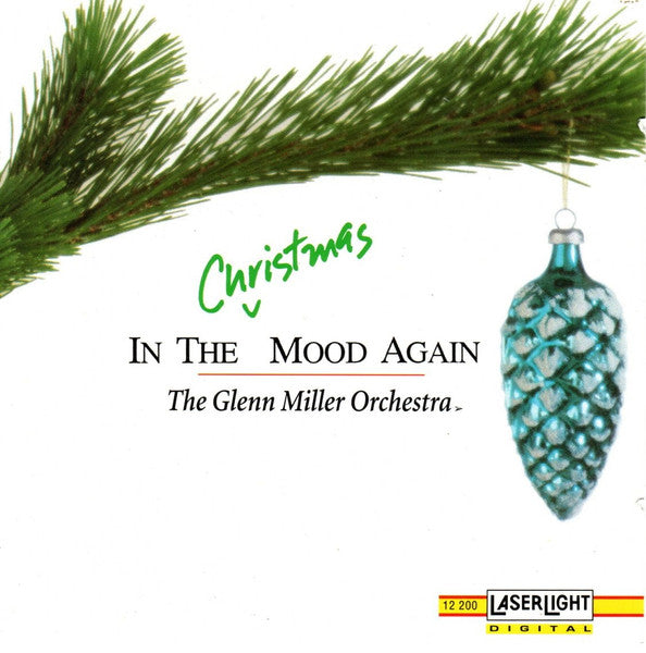 The Glenn Miller Orchestra - In The Christmas Mood Again