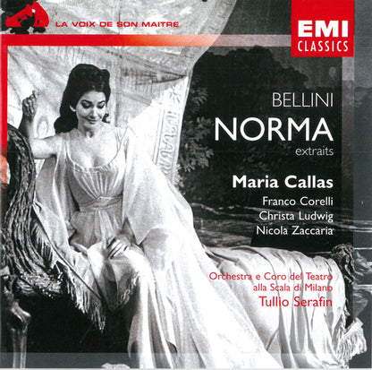 Vincenzo Bellini, Maria Callas, Franco Corelli, Christa Ludwig, Nicola Zaccaria, Orchestra Del Teatro Alla Scala, Coro Del Teatro Alla Scala, Tullio Serafin - Norma - Extraits