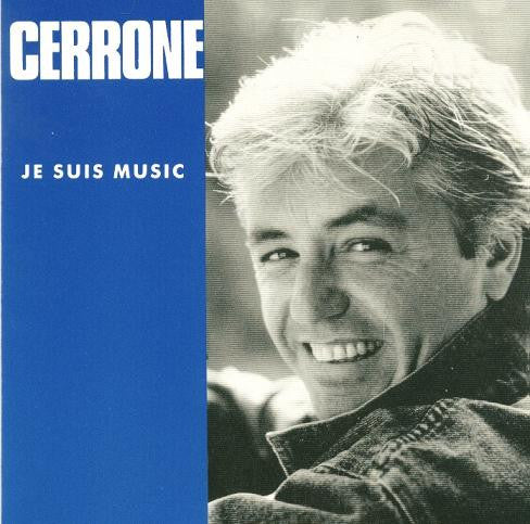 Cerrone - Je Suis Music