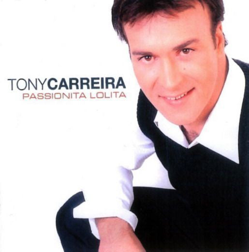 Tony Carreira - Passionita Lolita