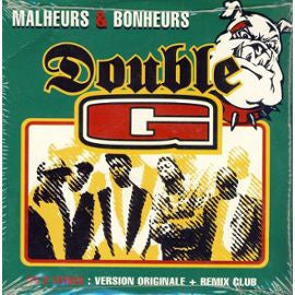 Double G  - Malheurs & Bonheurs