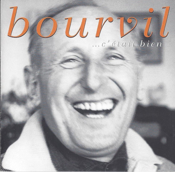 Bourvil - ...C'était Bien