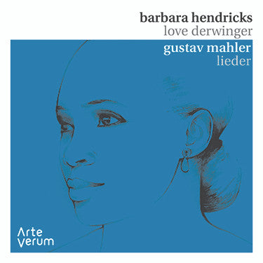 Barbara Hendricks, Love Derwinger - Gustav Mahler Lieder