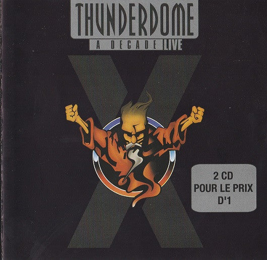 Thunderdome X - A Decade - Live