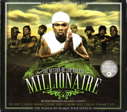 G-Unit - The Return Of The Ghetto Millionaire (The Massacre World Tour Edition)