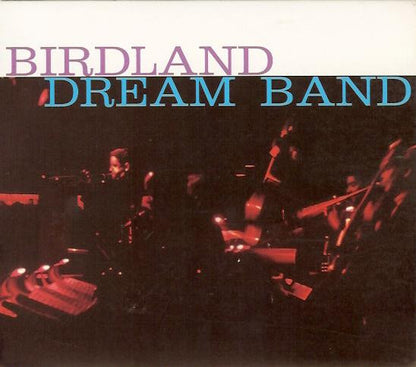 Birdland Dream Band - Birdland Dream Band