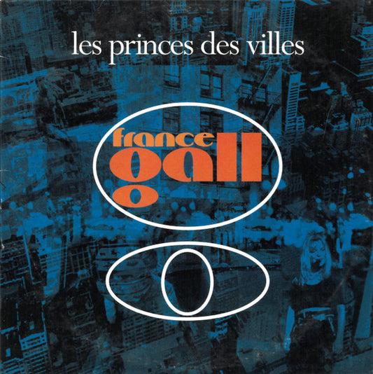 France Gall - Les Princes Des Villes