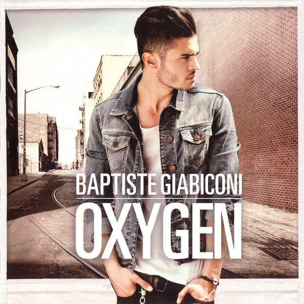 Baptiste Giabiconi - Oxygen