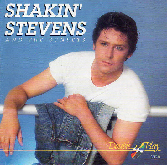 Shakin' Stevens And The Sunsets - Shakin' Stevens And The Sunsets