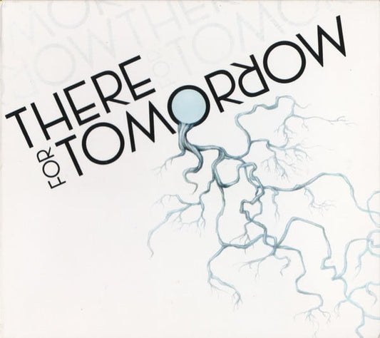 There For Tomorrow - There For Tomorrow