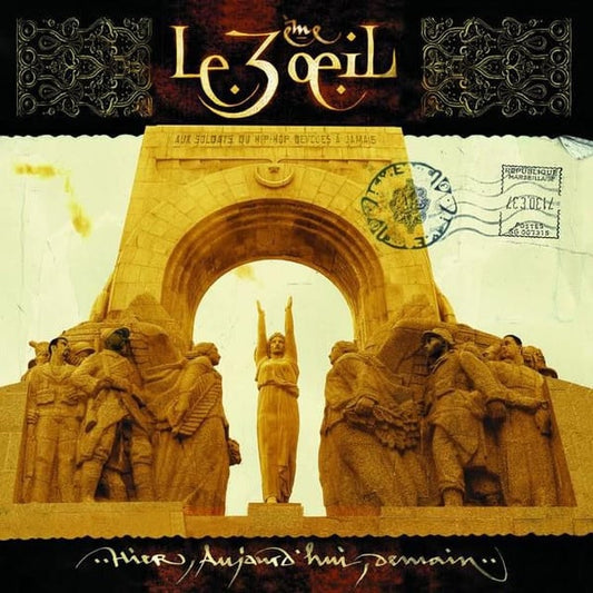 Le 3ème Œil - Hier, Aujourd'hui, Demain