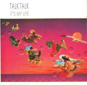 Talk Talk - It's My Life