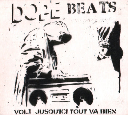 Dope Beats Vol.1 - Jusqu'Ici Tout Va Bien