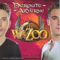 Wazoo - Déroute Arverne