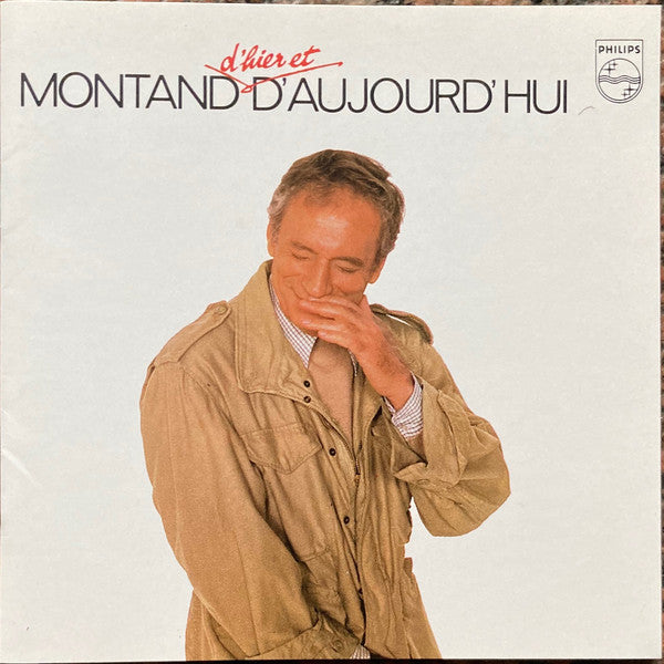 Yves Montand - Montand D'Hier Et D'Aujourd'Hui